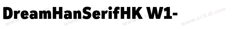 DreamHanSerifHK W1字体转换